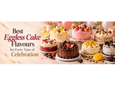 Best Eggless Cake Flavours for Every Type of Celebration